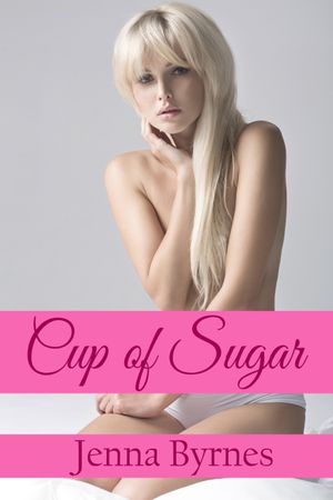 A Cup of Sugar