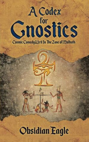 A Codex For Gnostics