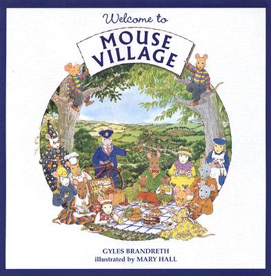 Welcome to Mouse Village