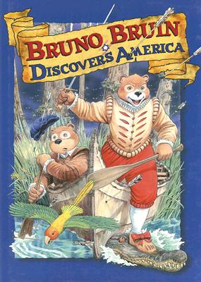 Bruno Bruin Discovers America