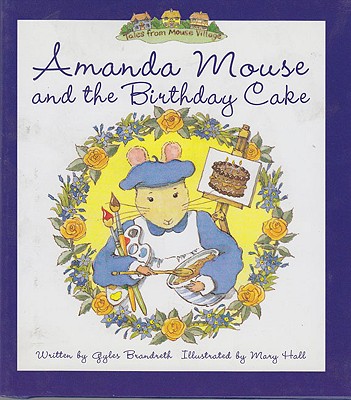 Amanda Mouse and the Birthday Cake