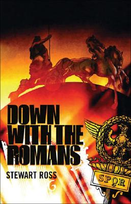 Down with the Romans