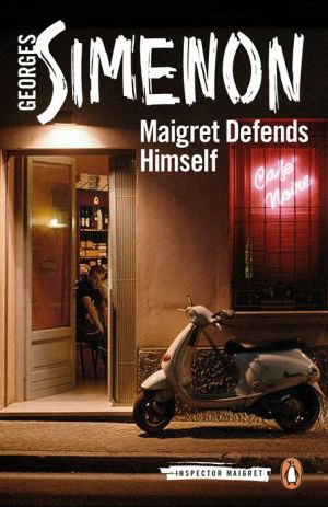 Maigret on the Defensive // Maigret Defends Himself