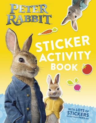 Peter Rabbit, the Movie Sticker Activity Book