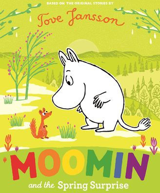 Moomin and the Spring Surprise