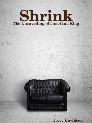 Shrink: The Unravelling of Jonothan King