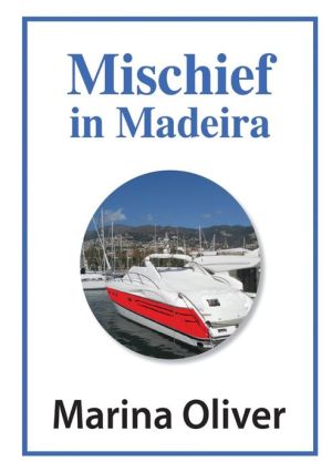 Mischief in Madeira