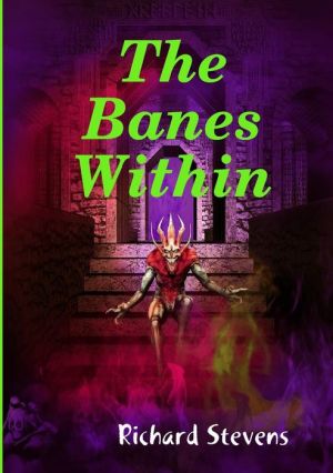 The Banes Within