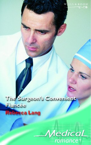Surgeon's Convenient Fiancee