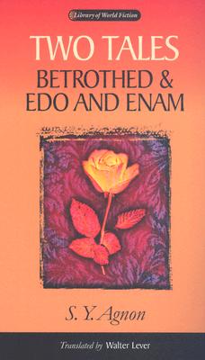 Two Tales: Betrothed & EDO and Enam