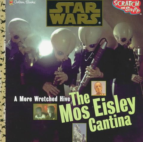 The Mos Eisley Cantina: A More Wretched Hive