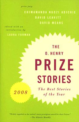 The O. Henry Prize Stories 2008