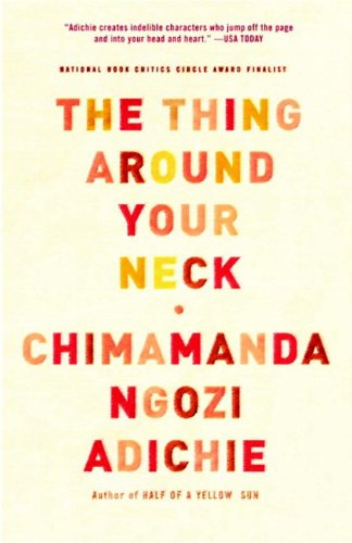 The Thing Around Your Neck