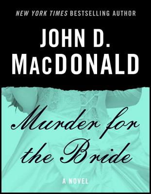 Murder for the Bride