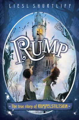 Rump: The True Story of Rumpelstiltskin