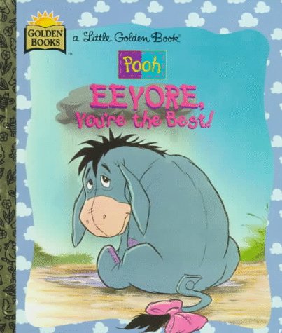 Eeyore, You're the Best