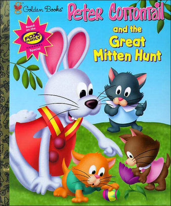 Peter Cottontail and the Great Mitten Hunt