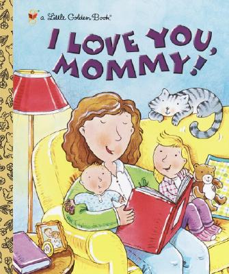 I Love You, Mommy!