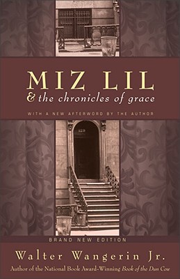 Miz Lil and the Chronicles of Grace