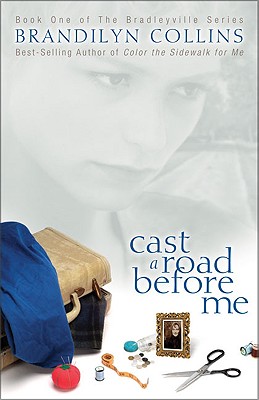 Cast a Road Before Me