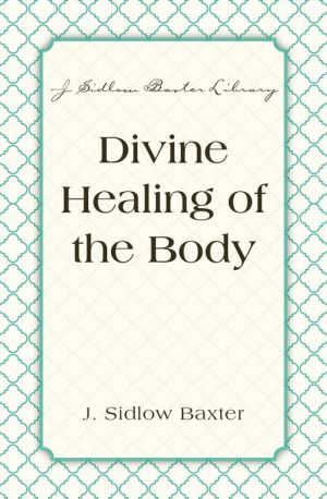 Divine Healing of the Body