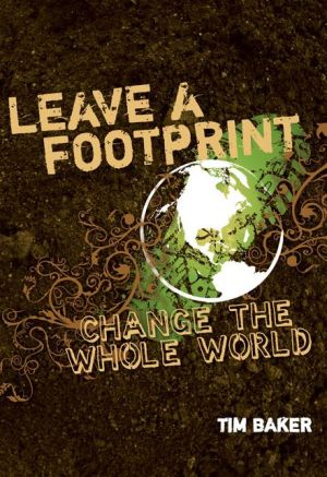 Leave a Footprint - Change the Whole World