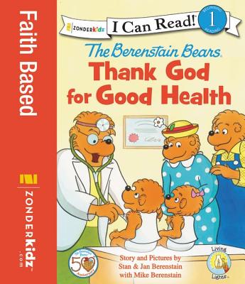 The Berenstain Bears, Thank God for Good Health