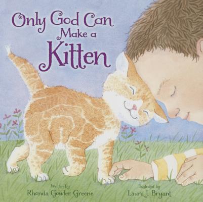 Only God Can Make a Kitten