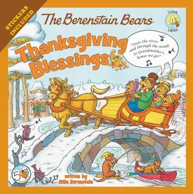 The Berenstain Bears: Thanksgiving Blessings