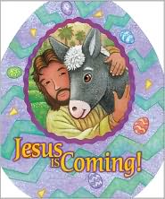 Jesus Is Coming!