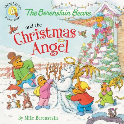 The Berenstain Bears and the Christmas Angel