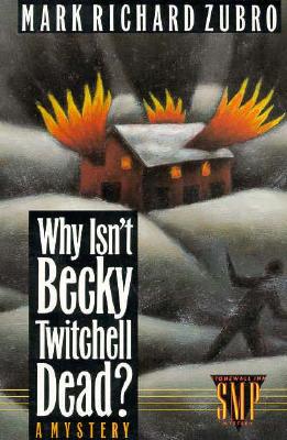 Why Isn't Becky Twitchell Dead?