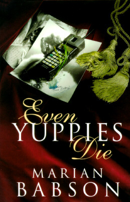 Even Yuppies Die