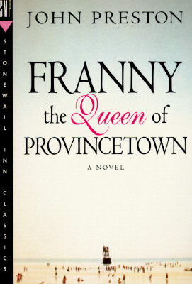 Franny, the Queen of Provincetown