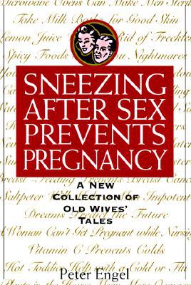 Sneezing After Sex Prevents Pregnancy