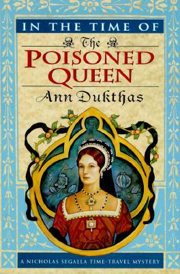 In the Time of the Poisoned Queen