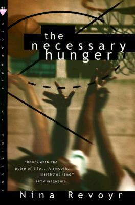 The NECESSARY HUNGER