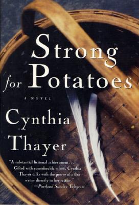 Strong for Potatoes