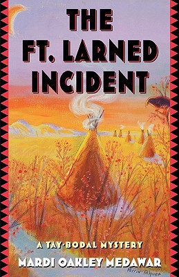 The Ft. Larned Incident