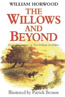 The Willows and Beyond