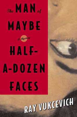 The Man of Maybe Half-A-Dozen Faces