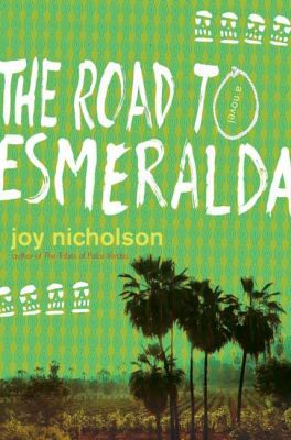 The Road to Esmeralda