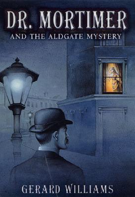 Dr. Mortimer and the Aldgate Mystery