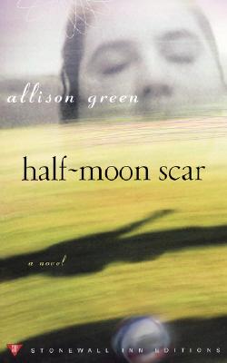 Half-Moon Scar