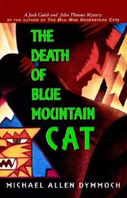 The Death of Blue Mountain Cat