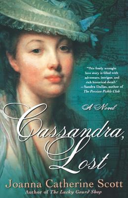 Cassandra, Lost