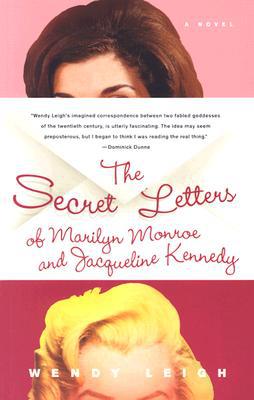 The Secret Letters of Marilyn Monroe and Jacqueline Kennedy