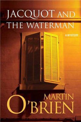 Jacquot and the Waterman