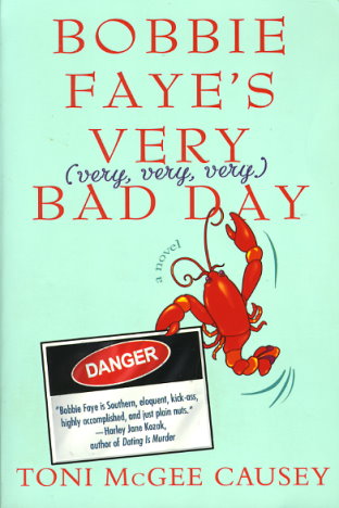 Bobbie Faye's Very (very, very, very) Bad Day