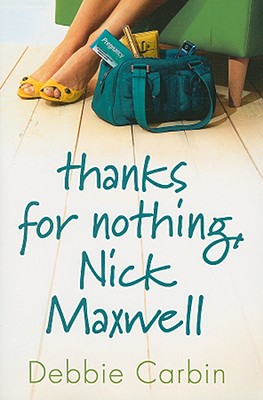 Thanks for Nothing, Nick Maxwell